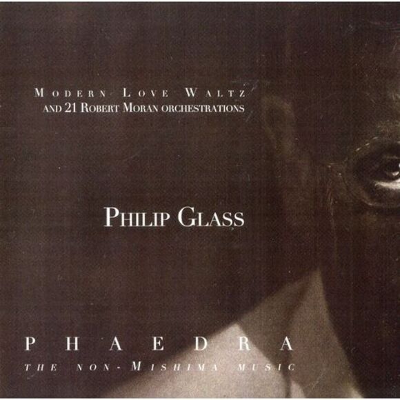 Phaedra Modern Love Waltz & 21 Robert Moran OrchestrationsDVD